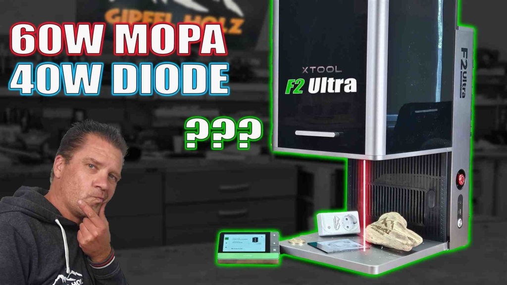 xTool F2 Ultra Test – Mopa Laser & Diodenlaser im Praxischeck